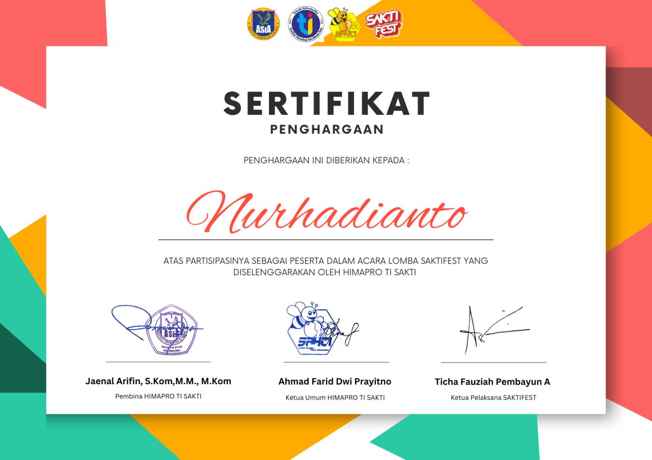 Sertifikat penghargaan lomba SAKTIFEST HIMAPRO TI SAKTI atas nama Nurhadianto