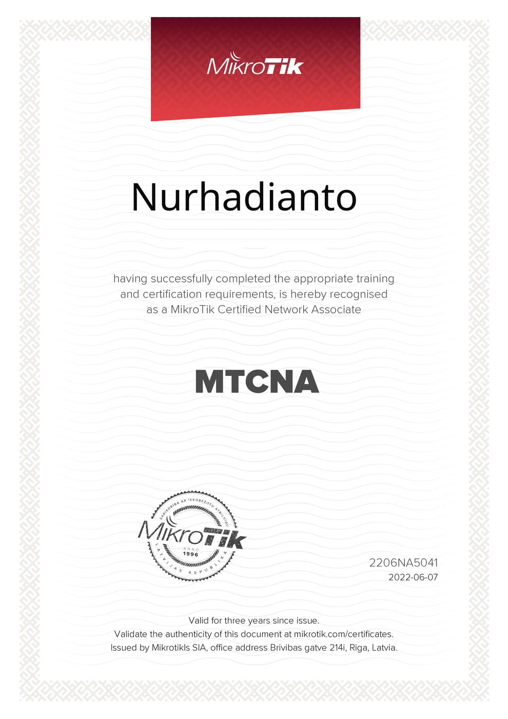 Sertifikat MikroTik Certified Network Associate (MTCNA) atas nama Nurhadianto